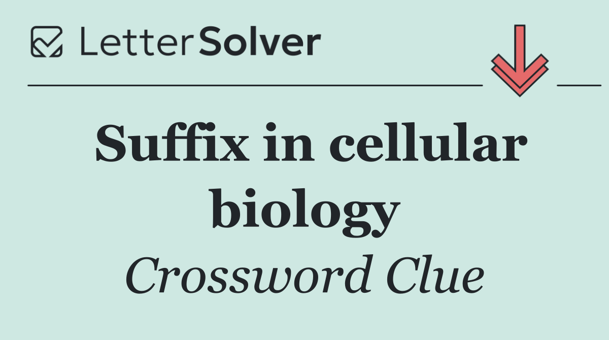 Suffix in cellular biology