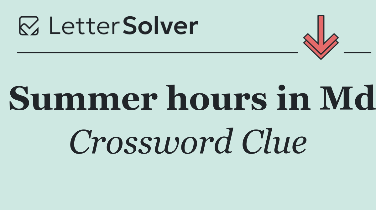 Summer hours in Md