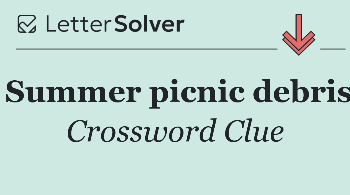 Summer picnic debris