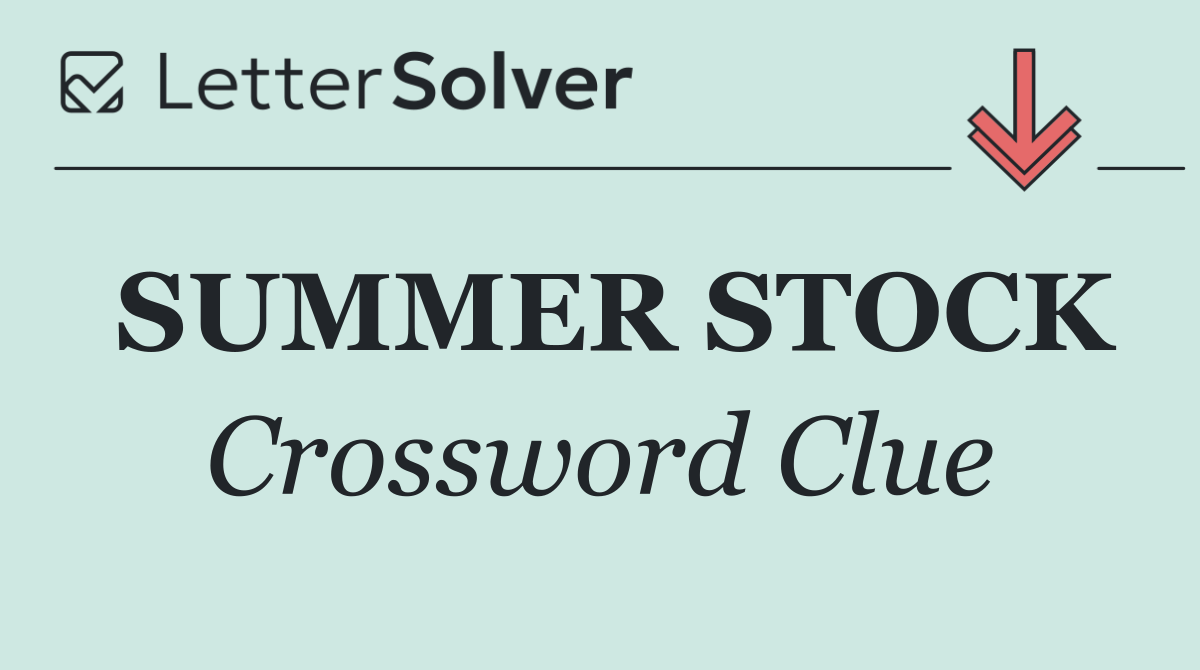 SUMMER STOCK
