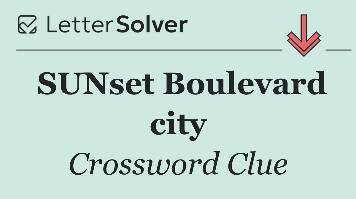 SUNset Boulevard city