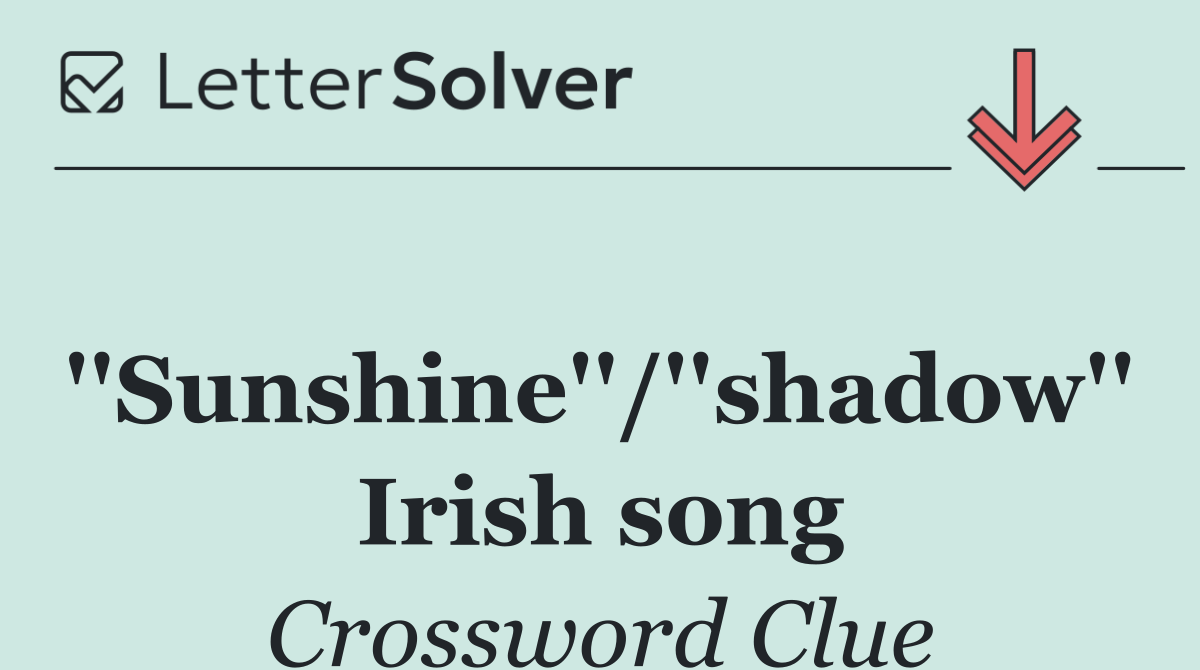 ''Sunshine''/''shadow'' Irish song