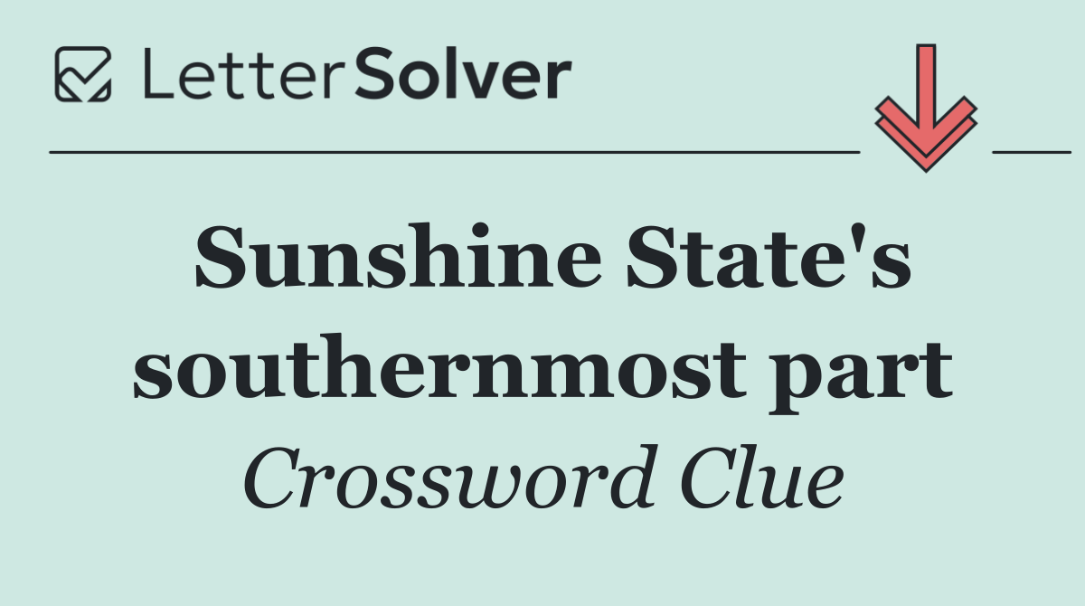 Sunshine State's southernmost part
