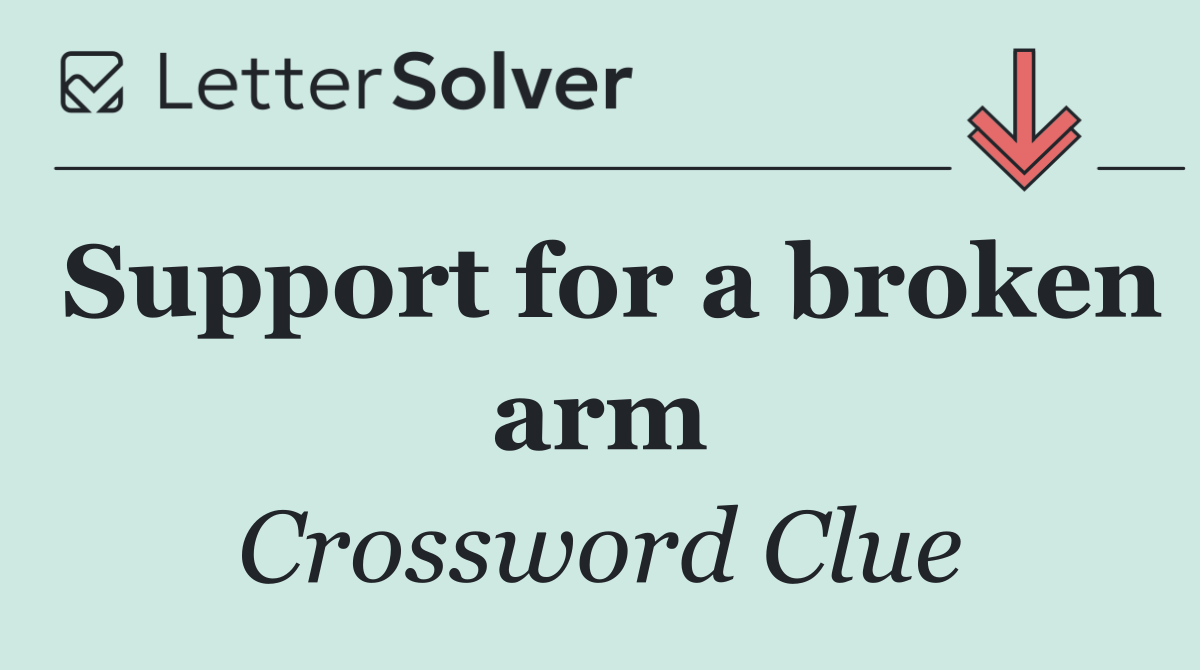 Support for a broken arm