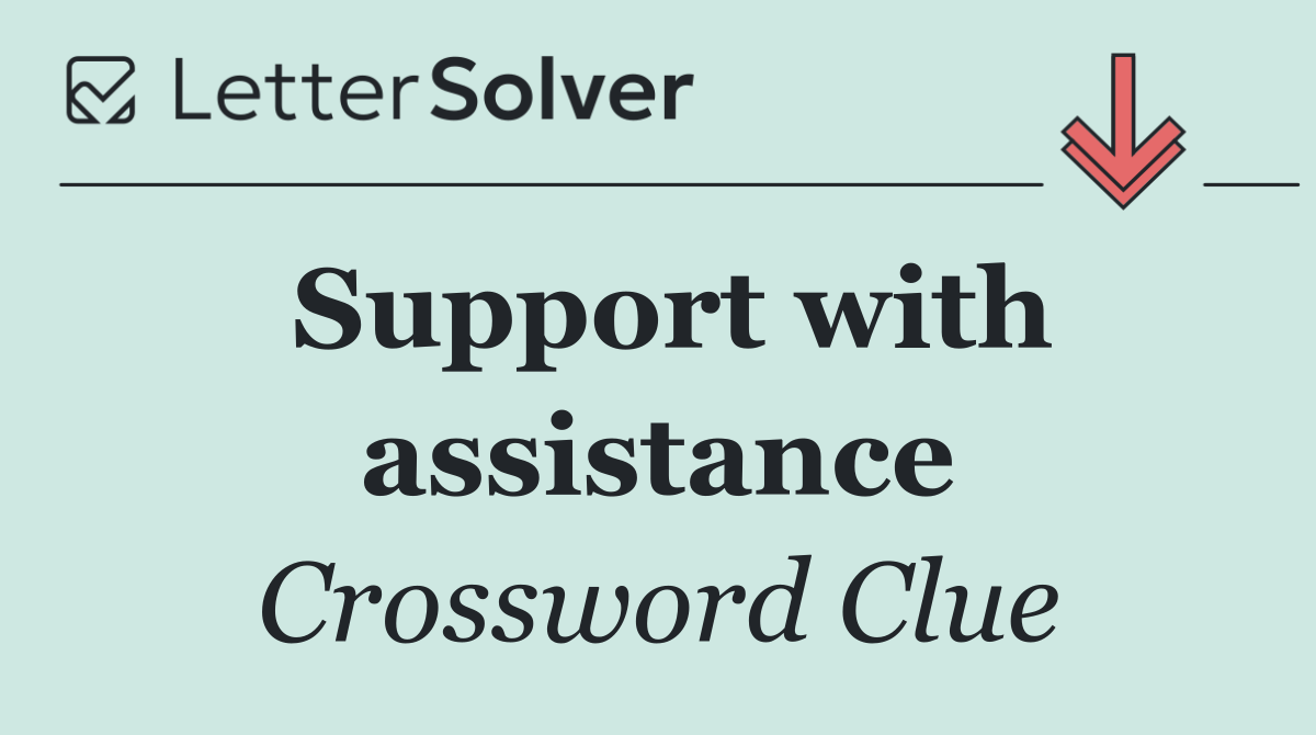 Support with assistance
