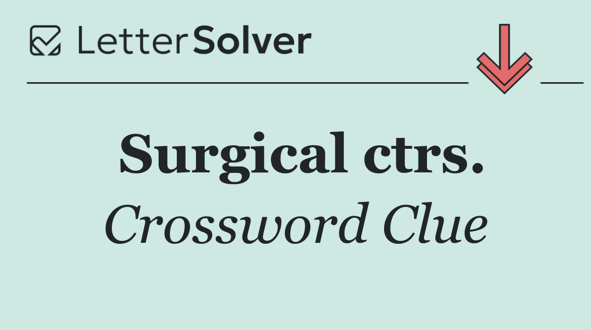 Surgical ctrs.