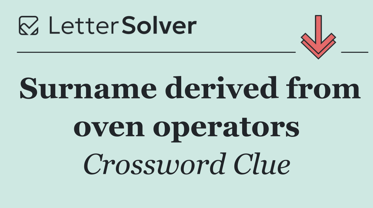 Surname derived from oven operators