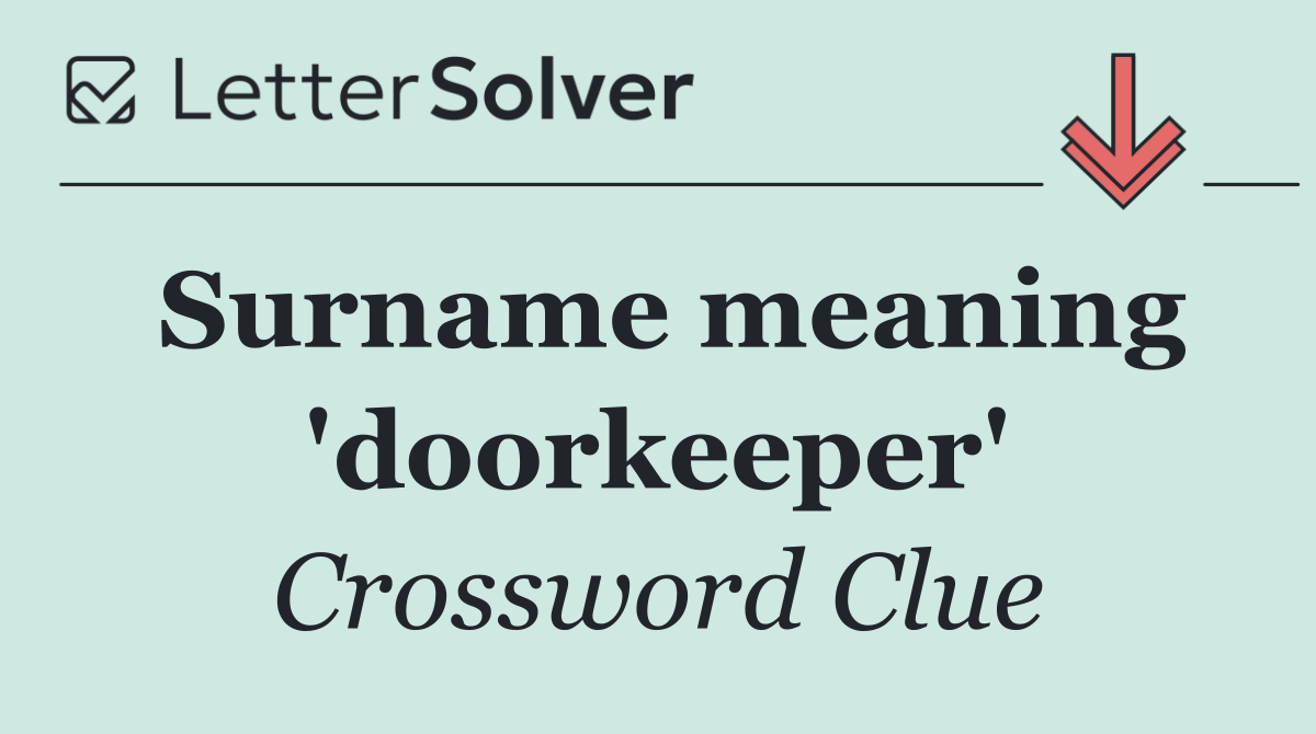 Surname meaning 'doorkeeper'