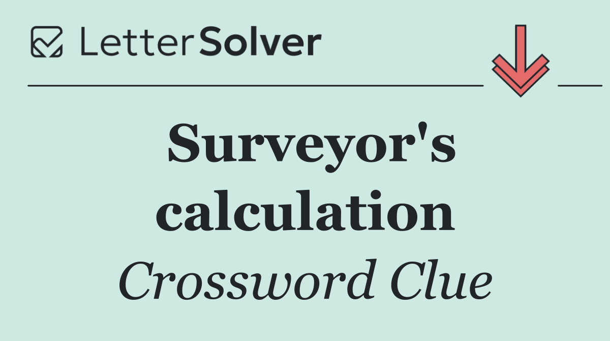 Surveyor's calculation