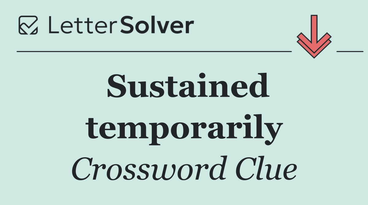 Sustained temporarily