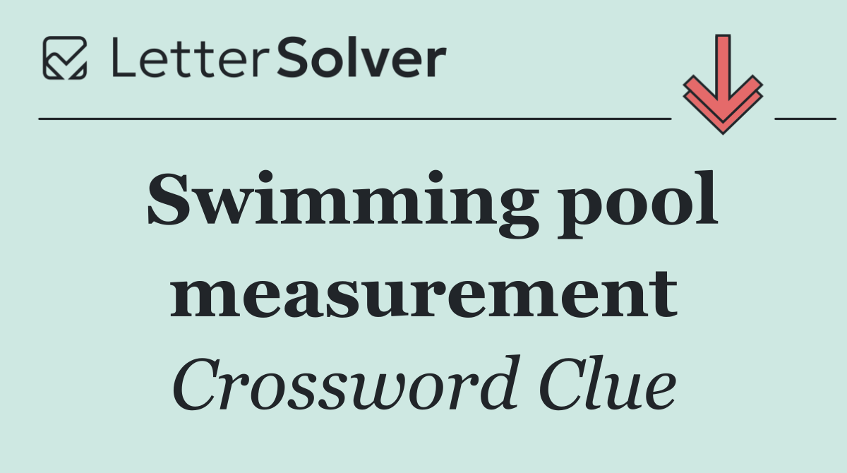 Swimming pool measurement