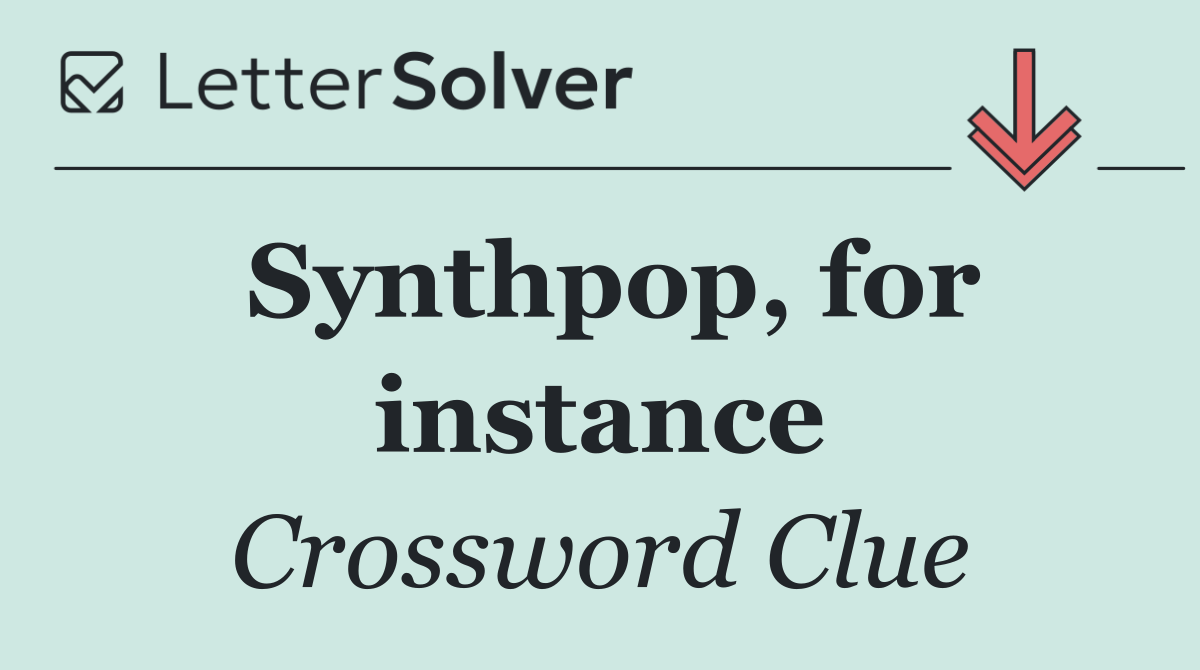 Synthpop, for instance