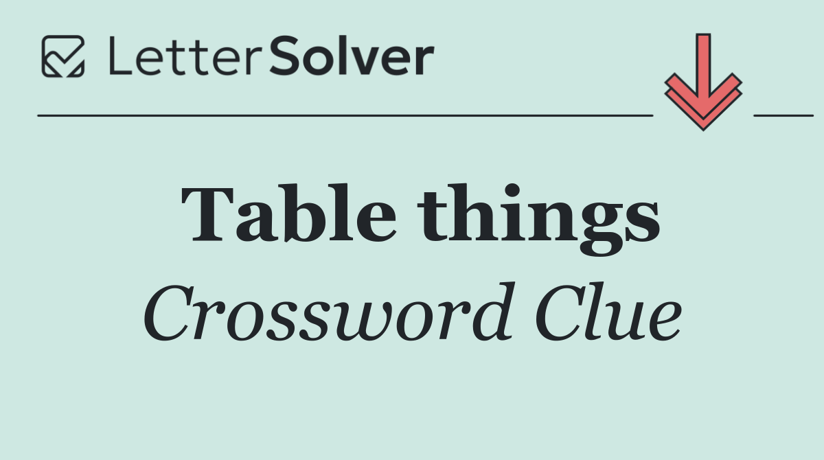 Table things