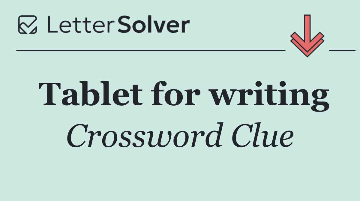 Tablet for writing