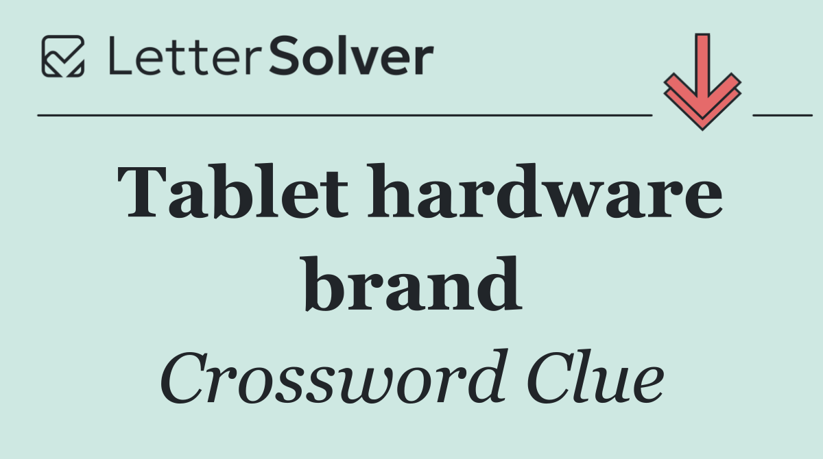 Tablet hardware brand