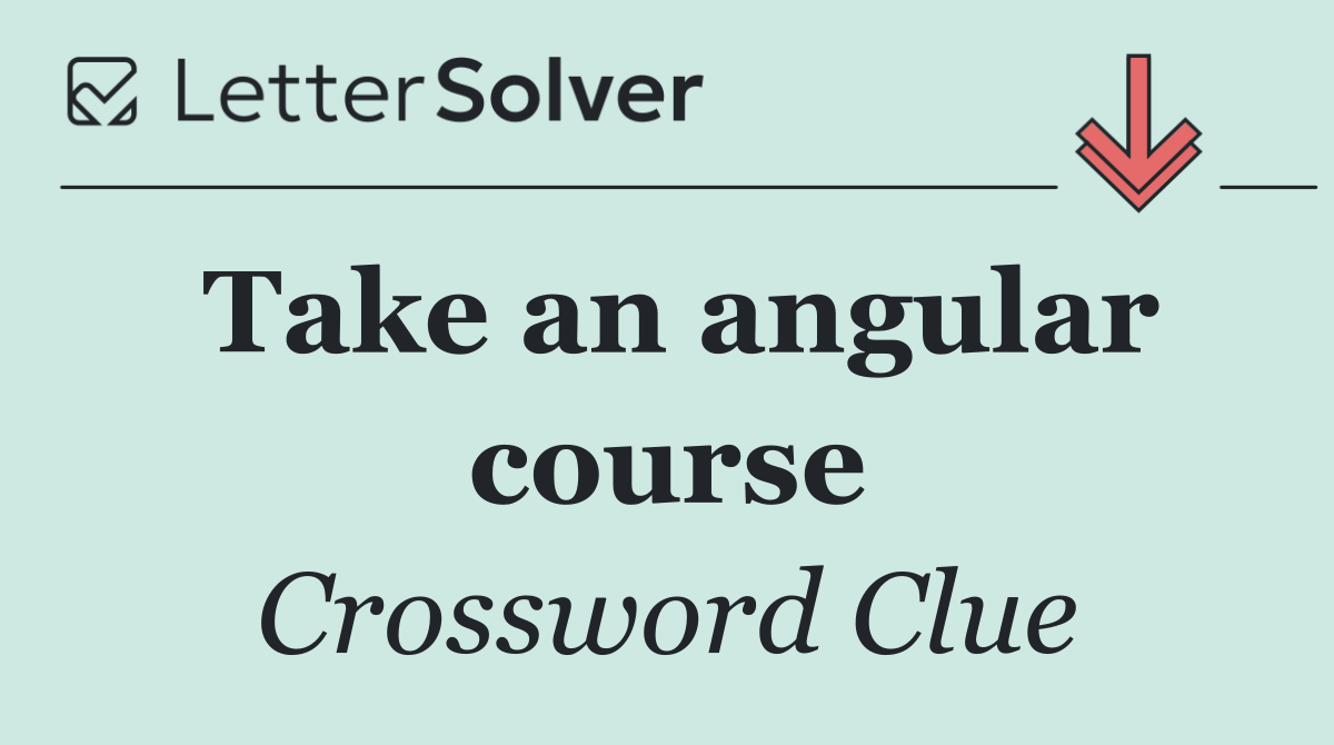 Take an angular course