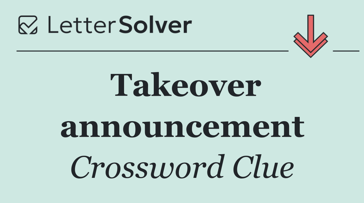 Takeover announcement