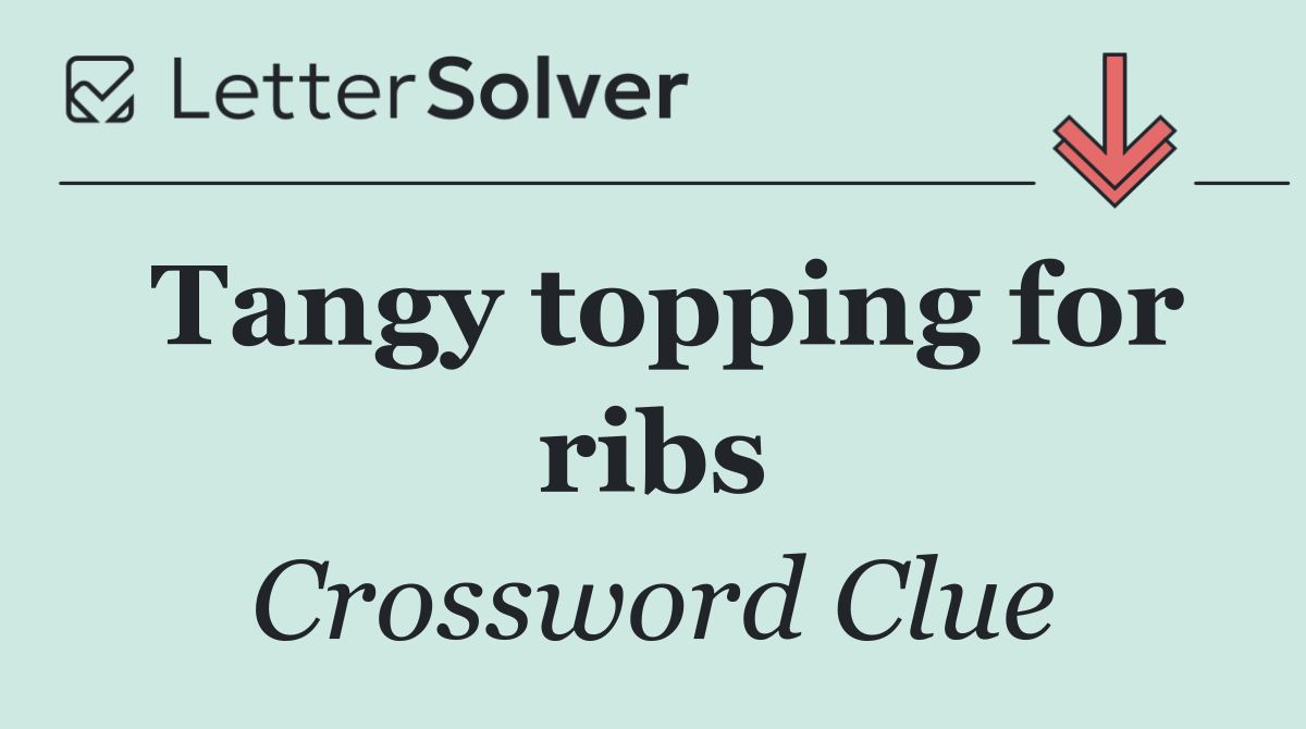 Tangy topping for ribs