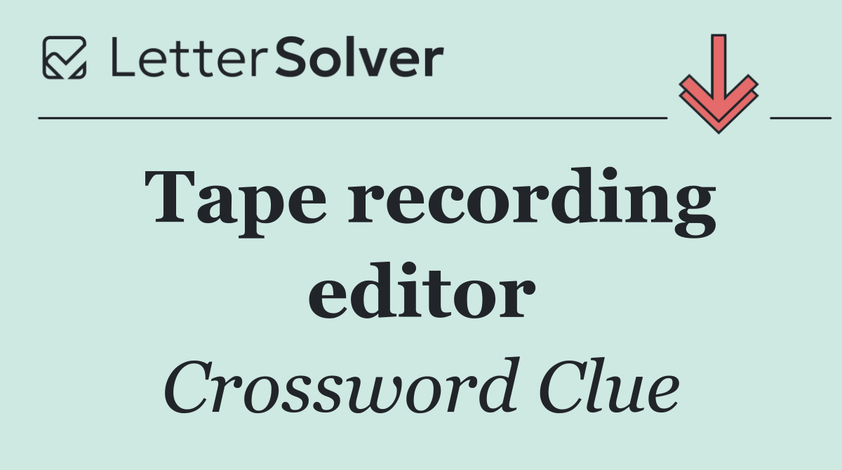 Tape recording editor
