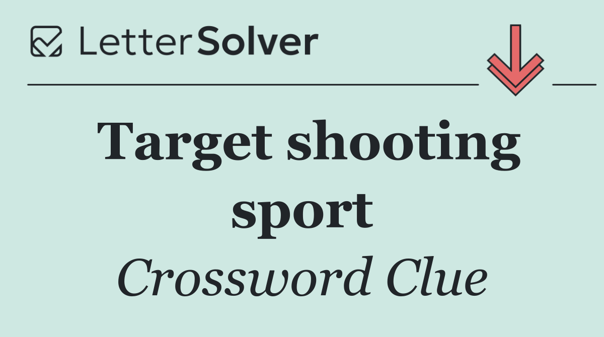 Target shooting sport
