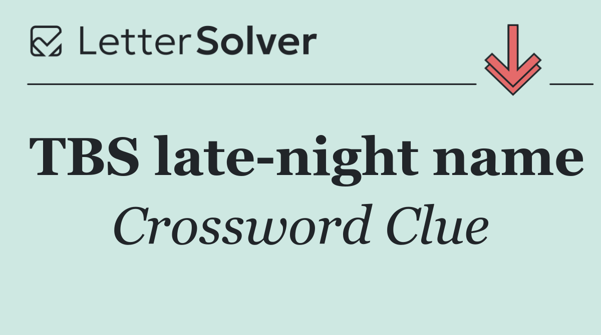 TBS late night name