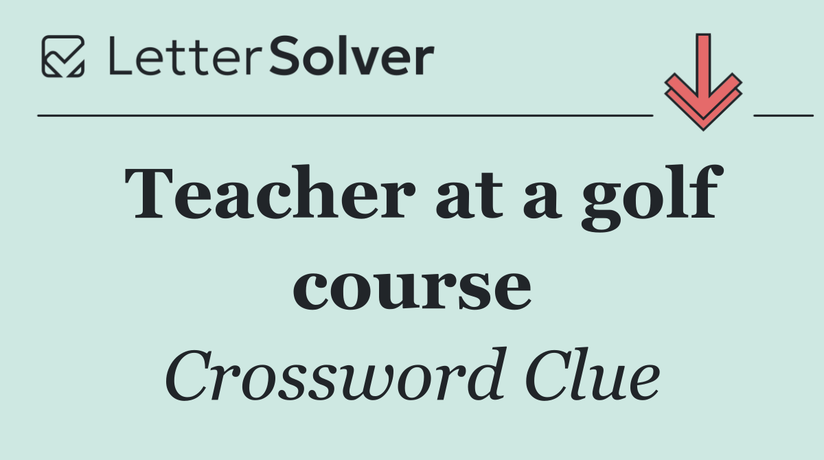 Teacher at a golf course