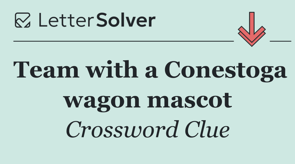Team with a Conestoga wagon mascot