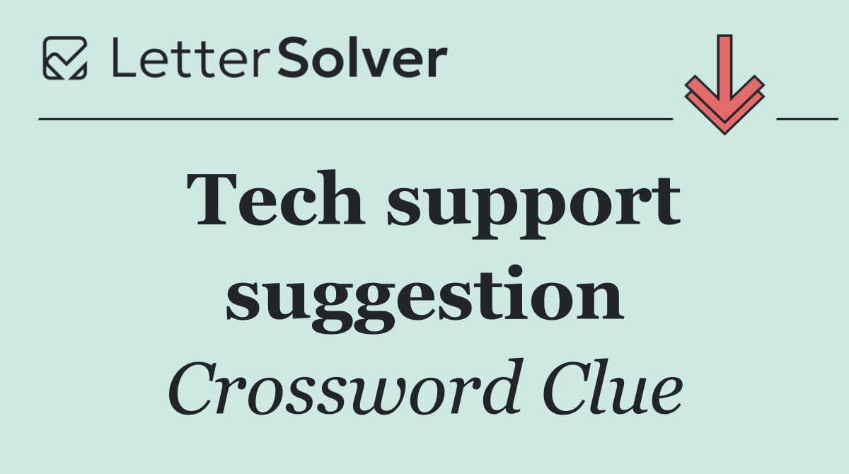 Tech support suggestion