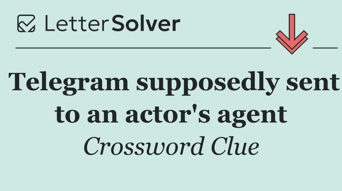 Telegram supposedly sent to an actor's agent