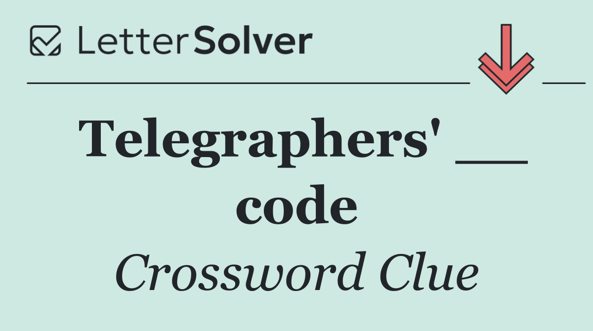 Telegraphers' __ code