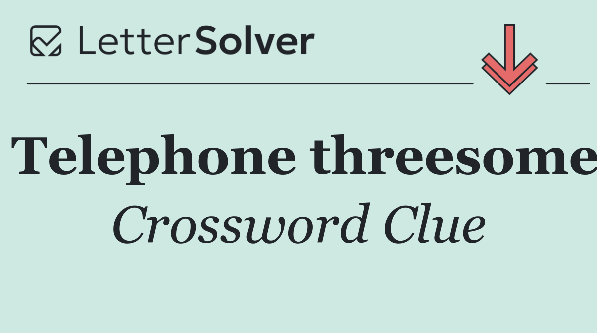 Telephone threesome