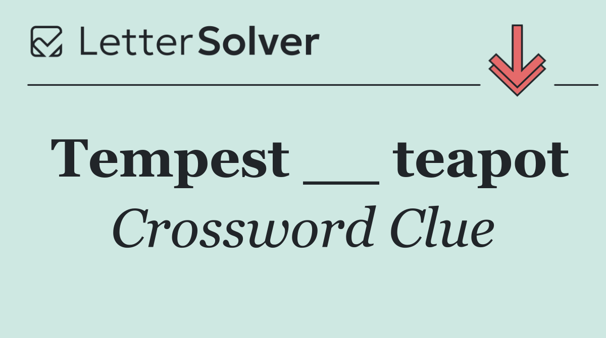 Tempest __ teapot