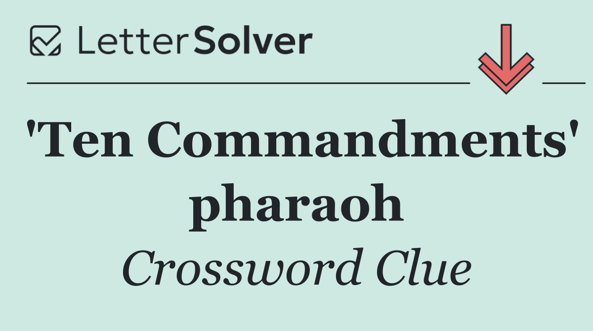 'Ten Commandments' pharaoh
