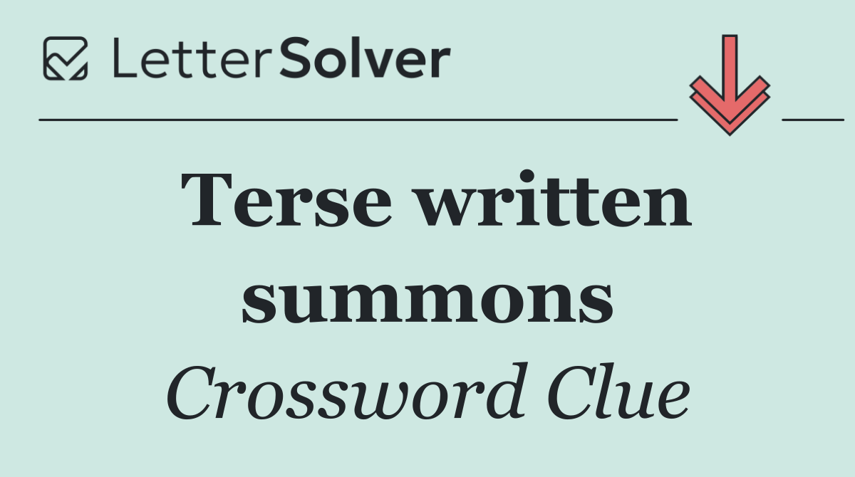 Terse written summons