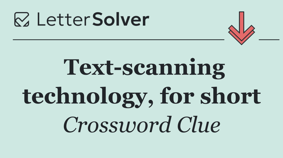 Text scanning technology, for short