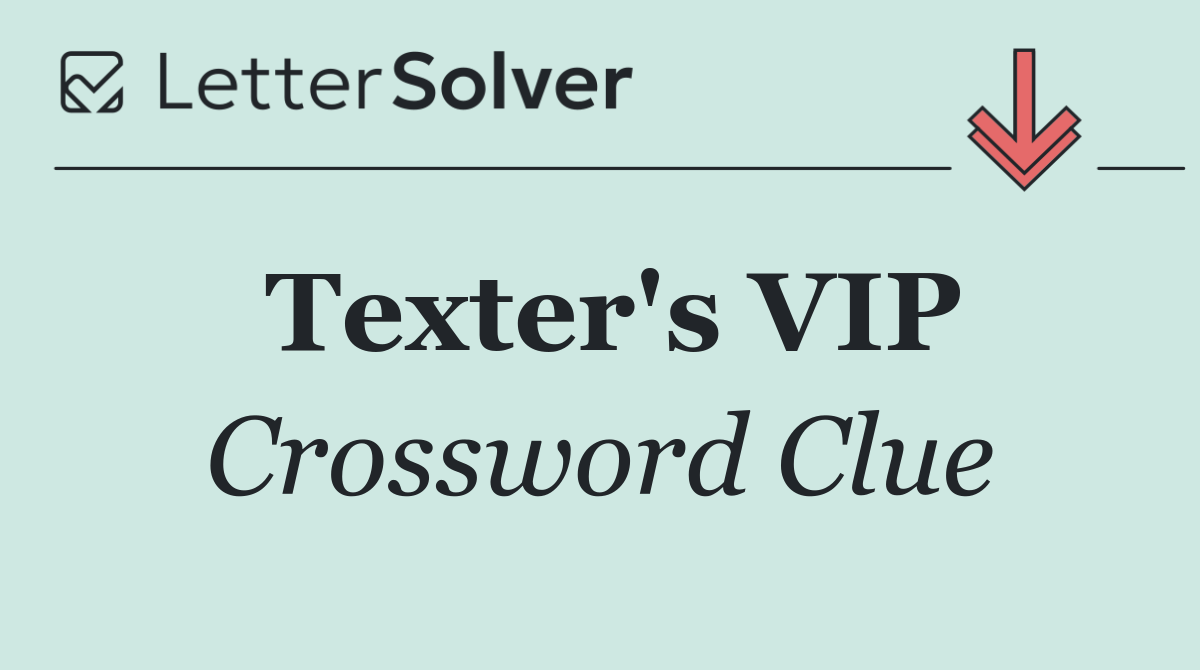 Texter's VIP