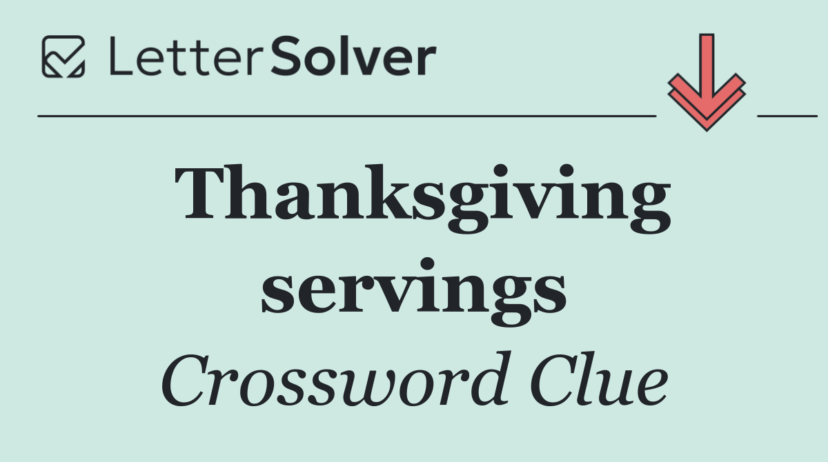 Thanksgiving servings