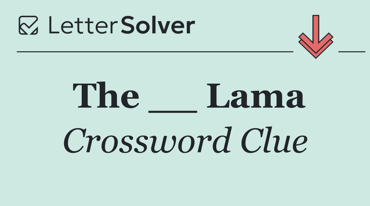 The __ Lama