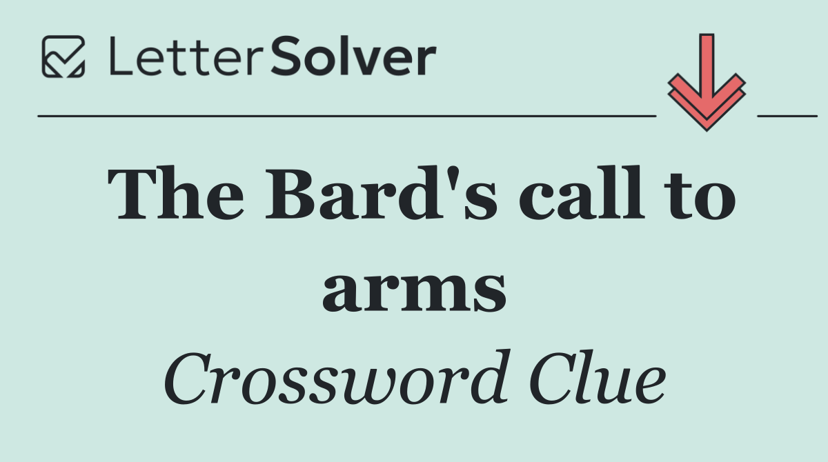 The Bard's call to arms