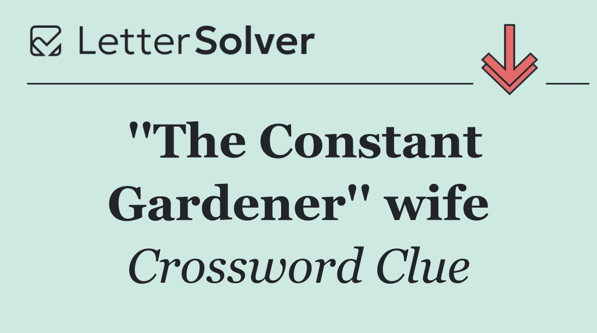 ''The Constant Gardener'' wife