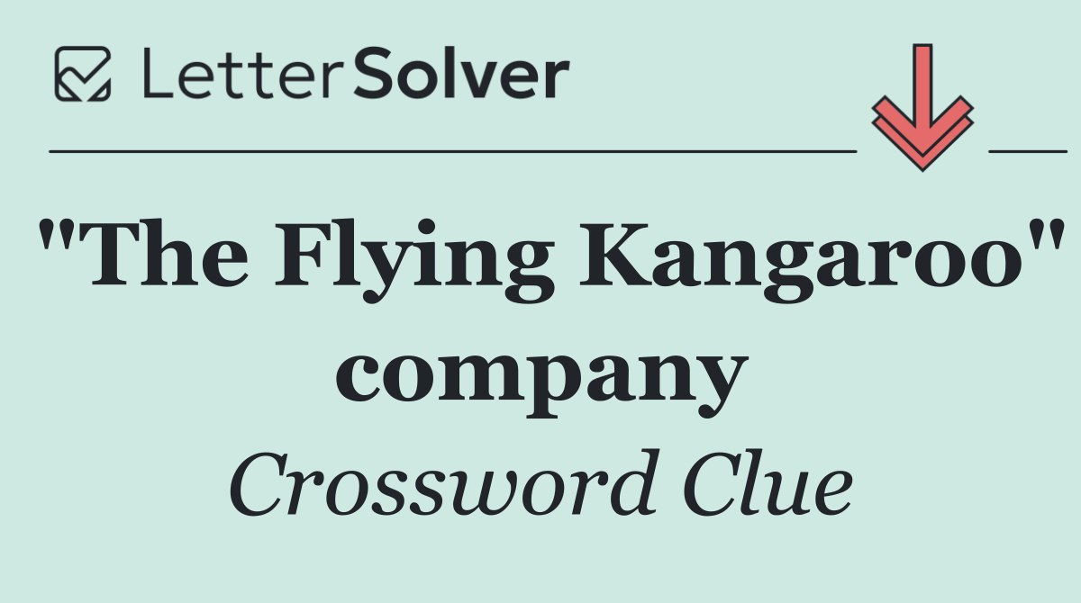 "The Flying Kangaroo" company