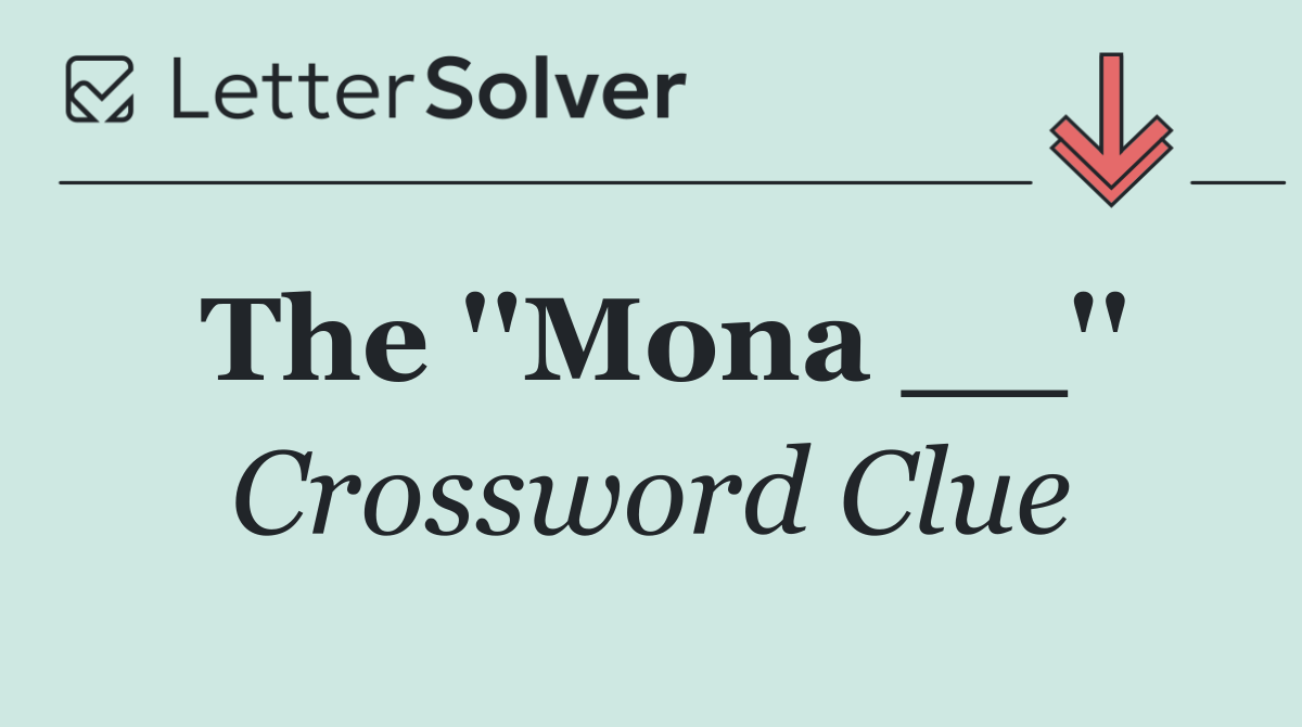 The ''Mona __''