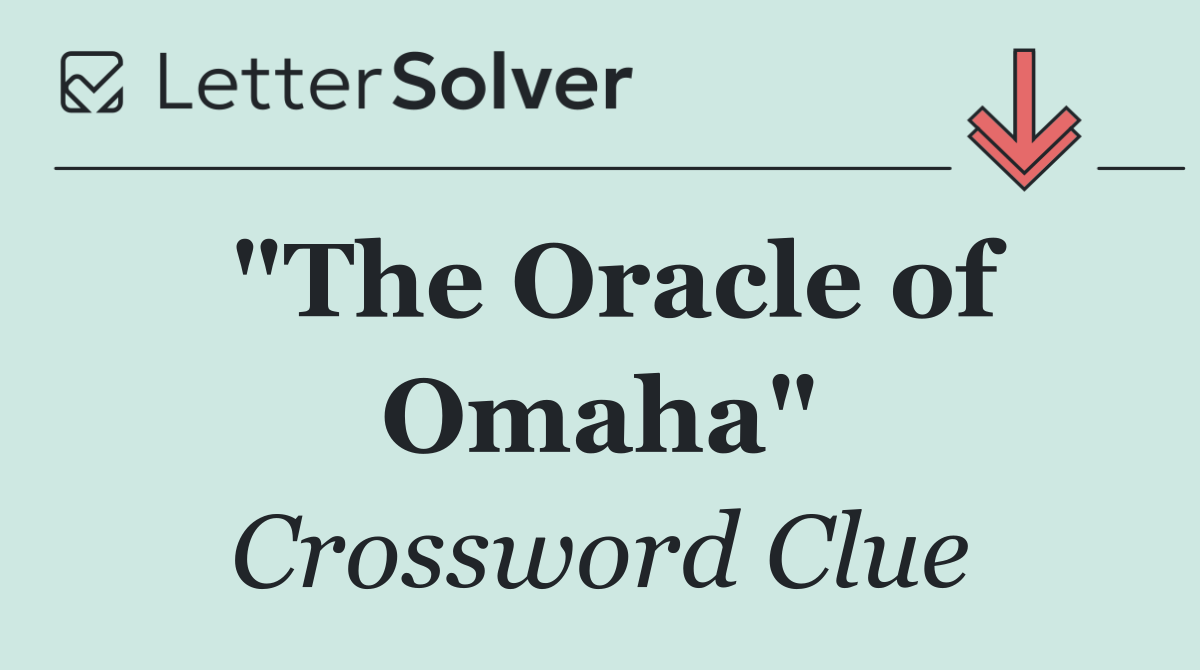 "The Oracle of Omaha"