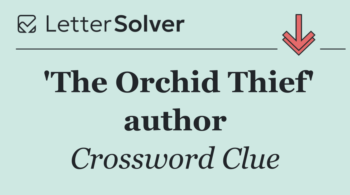 'The Orchid Thief' author