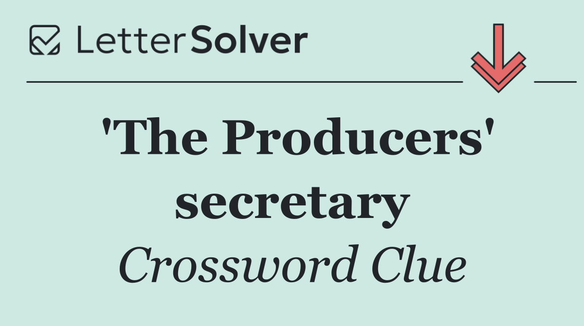 'The Producers' secretary