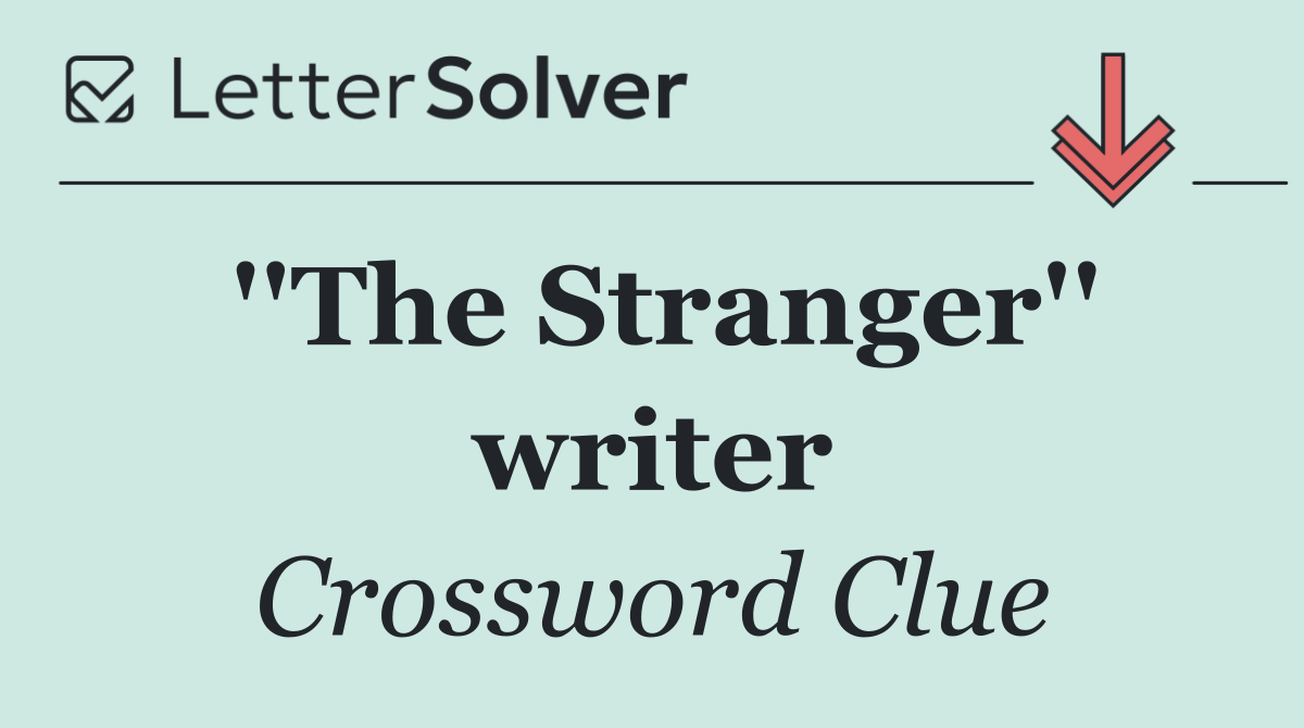 ''The Stranger'' writer
