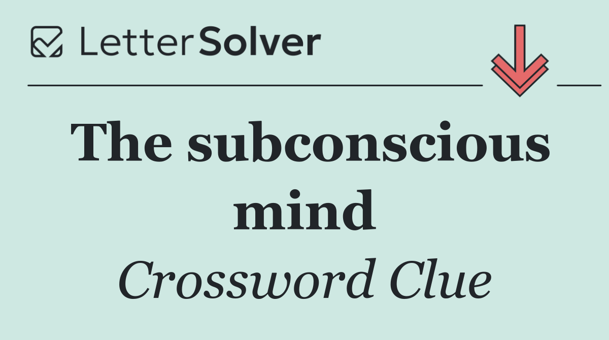 The subconscious mind