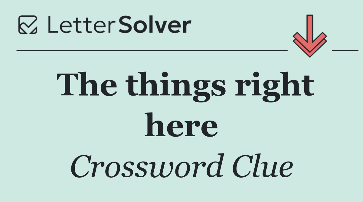 The things right here