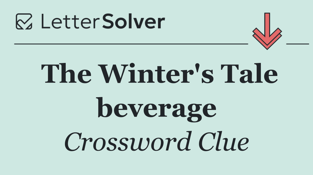 The Winter's Tale beverage