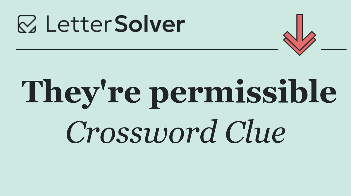 They're permissible